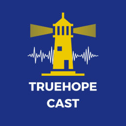 Podcast thumbnail for Truehope Cast