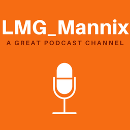 Podcast thumbnail for LMG_Mannix podcast