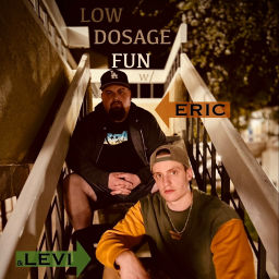 Podcast thumbnail for Low Dosage Fun