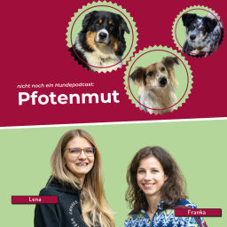 Podcast thumbnail for Pfotenmut - Nicht noch ein Hundepodcast