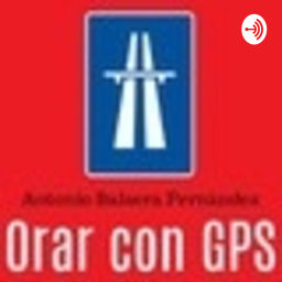 Podcast thumbnail for ORAR CON GPS