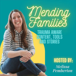 Podcast thumbnail for Mending Families