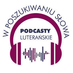 Podcast thumbnail for W poszukiwaniu Słowa