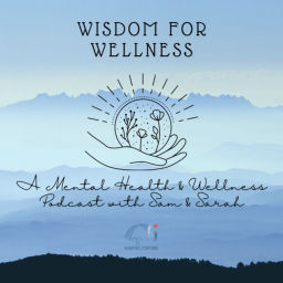 Podcast thumbnail for Wisdom for Wellness
