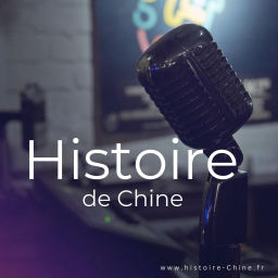 Podcast thumbnail for Histoire de Chine