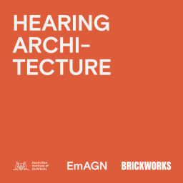 Podcast thumbnail for Hearing Architecture
