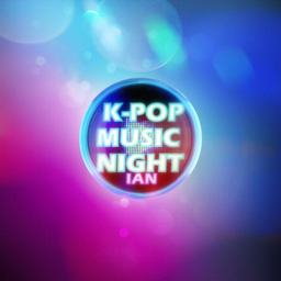 Podcast thumbnail for KPOP MUSIC NIGHT - IANFLOWERSC