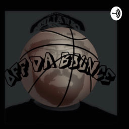Podcast thumbnail for Off Da Bounce