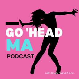 Podcast thumbnail for Go ’Head Ma
