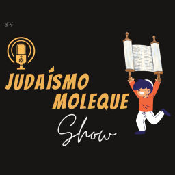 Podcast thumbnail for Judaísmo Moleque Show