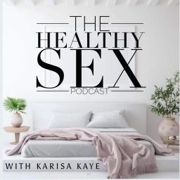 Podcast thumbnail for The Healthy Sex Podcast