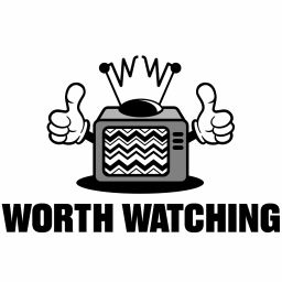 Podcast thumbnail for Worth Watching