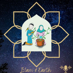 Podcast thumbnail for Islam & Earth
