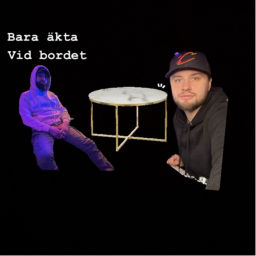 Podcast thumbnail for Bara Äkta Vid Bordet