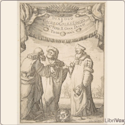Podcast thumbnail for Dialogo dei Massimi Sistemi by Galileo Galilei (1564 - 1642)