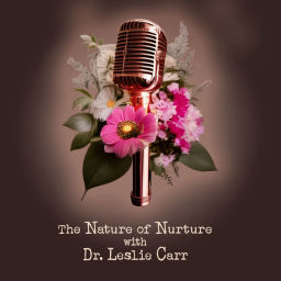 Podcast thumbnail for The Nature of Nurture