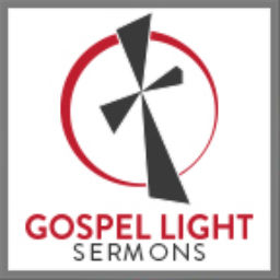 Podcast thumbnail for Gospel Light Sermons