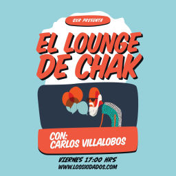 Podcast thumbnail for El Lounge de Chak