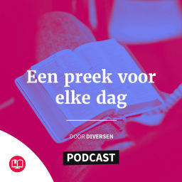 Podcast thumbnail for Een preek voor elke dag