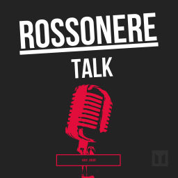 Podcast thumbnail for Rossonere Talk