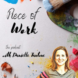 Podcast thumbnail for Piece of Work with Danielle Tantone