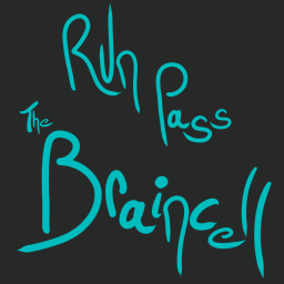 Podcast thumbnail for Run Pass The Braincell