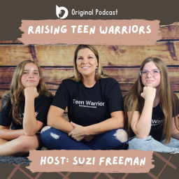 Podcast thumbnail for Raising Teen Warriors Podcast