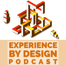 Podcast thumbnail for Experience by Design