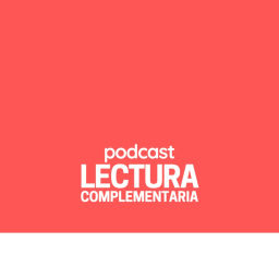 Podcast thumbnail for Lectura Complementaria