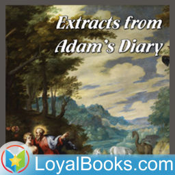 Podcast thumbnail for Extracts from Adam's Diary by Mark Twain