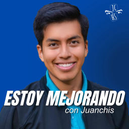 Podcast thumbnail for Estoy Mejorando Podcast