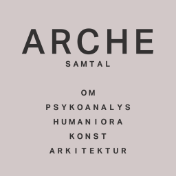 Podcast thumbnail for Arche - samtal om psykoanalys, humaniora och arkitektur