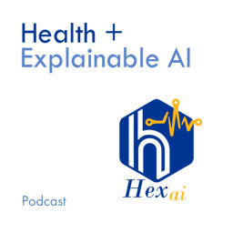 Podcast thumbnail for Health and Explainable AI Podcast