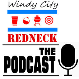 Podcast thumbnail for Windy City Redneck "The Podcast"