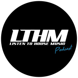 Podcast thumbnail for LTHM House + Techno