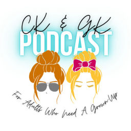 Podcast thumbnail for CK & GK Podcast