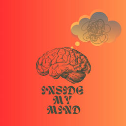 Podcast thumbnail for Inside my Mind