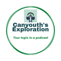 Podcast thumbnail for Canyouth's Exploration (CanX)