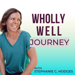 Podcast thumbnail for Wholly Well Journey