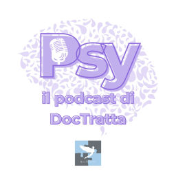 Podcast thumbnail for PSY di DocTratta
