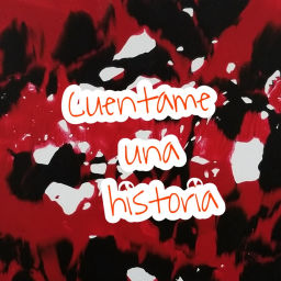 Podcast thumbnail for Cuéntame una Historia
