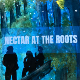 Podcast thumbnail for Nectar At The Roots