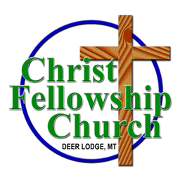 Podcast thumbnail for Christ Fellowship Church, Deer Lodge, MT - Dr. Thomas R. Wood