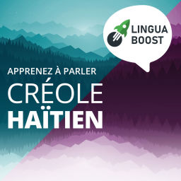 Podcast thumbnail for Apprendre le créole haïtien avec LinguaBoost