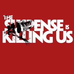 Podcast thumbnail for The Suspense is Killing Us