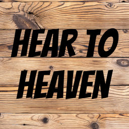 Podcast thumbnail for Hear to Heaven