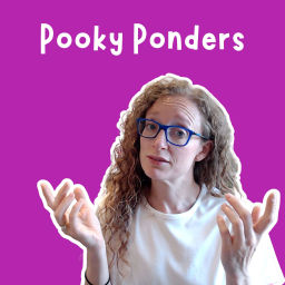 Podcast thumbnail for Pooky Ponders – Big Questions with Brilliant People