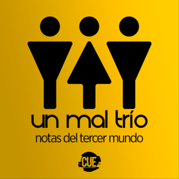 Podcast thumbnail for Un mal trío