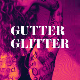 Podcast thumbnail for Gutter Glitter: Memoir of an Addict