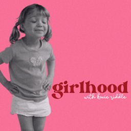 Podcast thumbnail for Girlhood